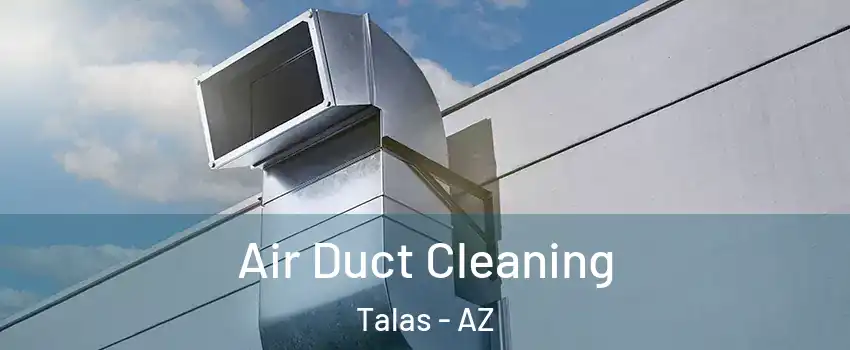 Air Duct Cleaning Talas - AZ