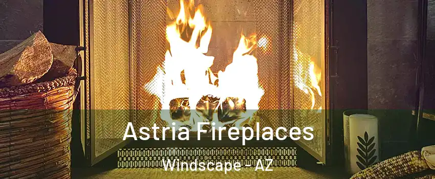 Astria Fireplaces Windscape - AZ
