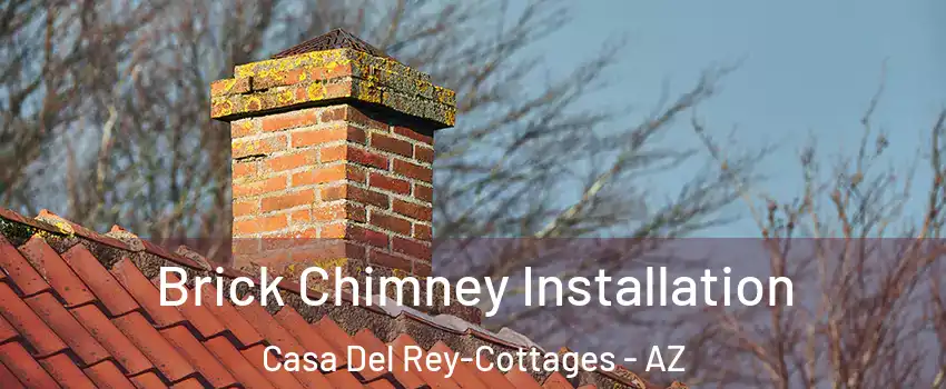 Brick Chimney Installation Casa Del Rey-Cottages - AZ