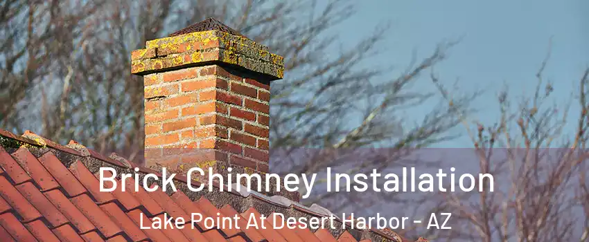 Brick Chimney Installation Lake Point At Desert Harbor - AZ