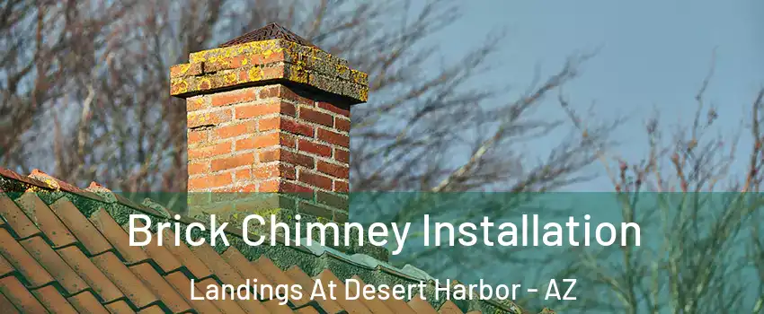 Brick Chimney Installation Landings At Desert Harbor - AZ