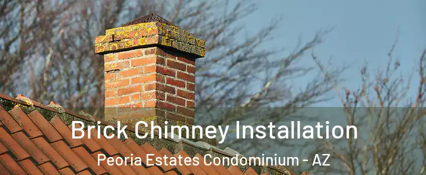 Brick Chimney Installation Peoria Estates Condominium - AZ