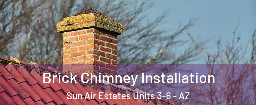 Brick Chimney Installation Sun Air Estates Units 3-6 - AZ