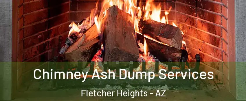 Chimney Ash Dump Services Fletcher Heights - AZ