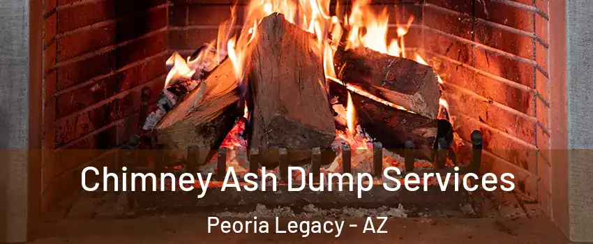 Chimney Ash Dump Services Peoria Legacy - AZ