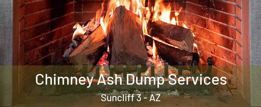 Chimney Ash Dump Services Suncliff 3 - AZ