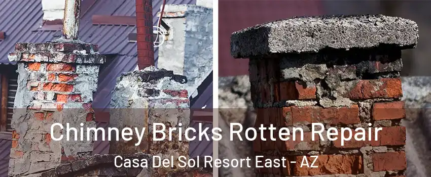 Chimney Bricks Rotten Repair Casa Del Sol Resort East - AZ