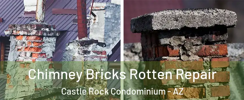 Chimney Bricks Rotten Repair Castle Rock Condominium - AZ