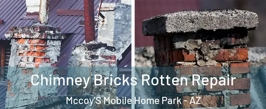 Chimney Bricks Rotten Repair Mccoy'S Mobile Home Park - AZ
