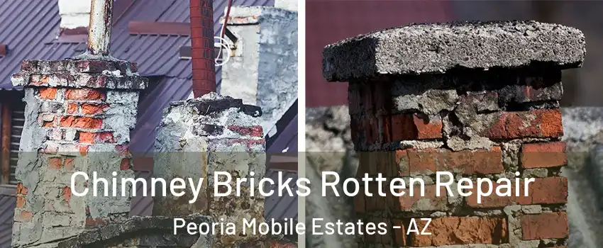 Chimney Bricks Rotten Repair Peoria Mobile Estates - AZ