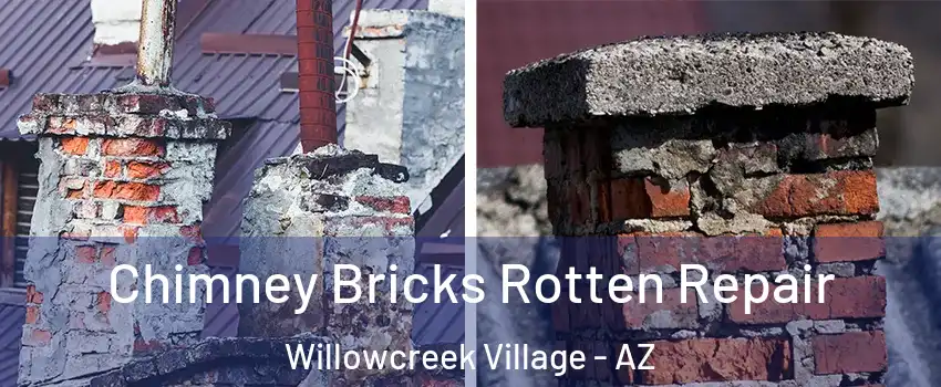 Chimney Bricks Rotten Repair Willowcreek Village - AZ