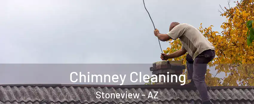 Chimney Cleaning Stoneview - AZ