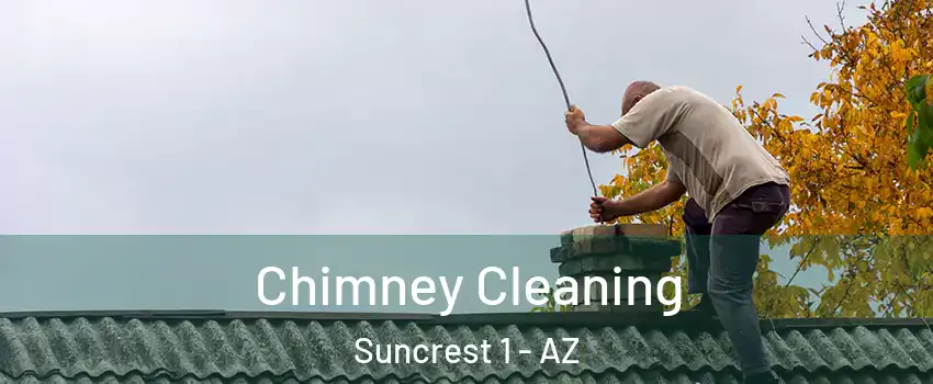 Chimney Cleaning Suncrest 1 - AZ