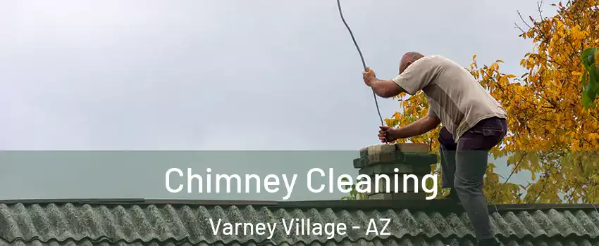 Chimney Cleaning Varney Village - AZ