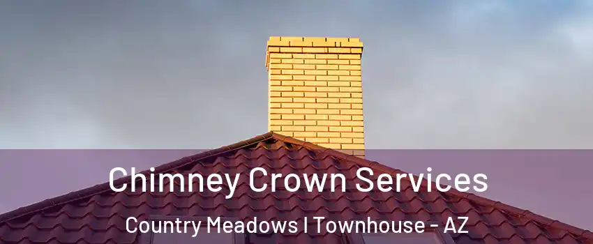 Chimney Crown Services Country Meadows I Townhouse - AZ