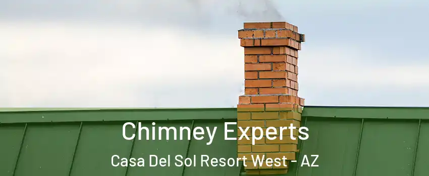 Chimney Experts Casa Del Sol Resort West - AZ