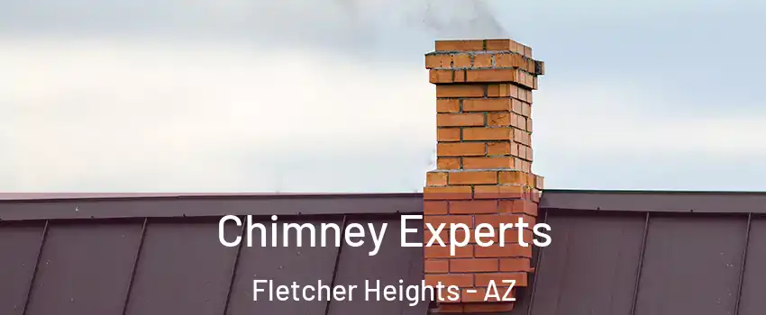 Chimney Experts Fletcher Heights - AZ