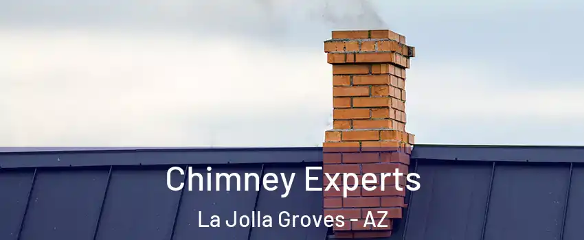 Chimney Experts La Jolla Groves - AZ