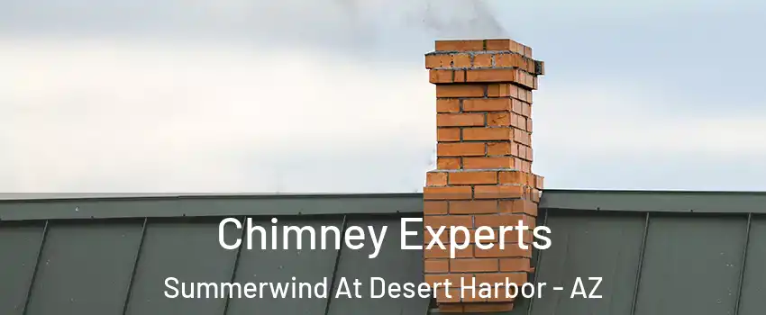 Chimney Experts Summerwind At Desert Harbor - AZ