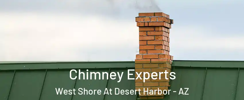 Chimney Experts West Shore At Desert Harbor - AZ