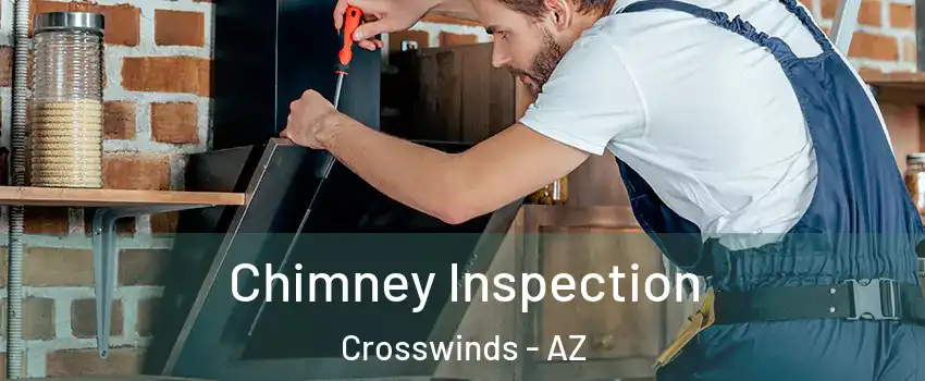 Chimney Inspection Crosswinds - AZ