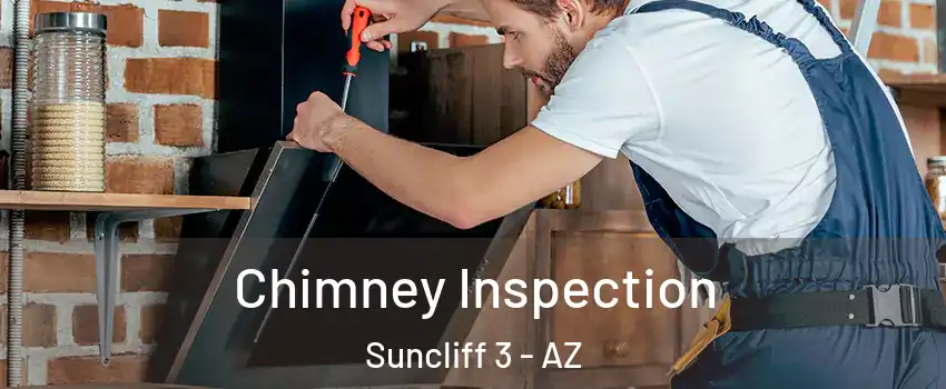 Chimney Inspection Suncliff 3 - AZ