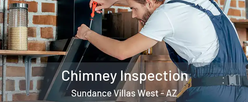 Chimney Inspection Sundance Villas West - AZ