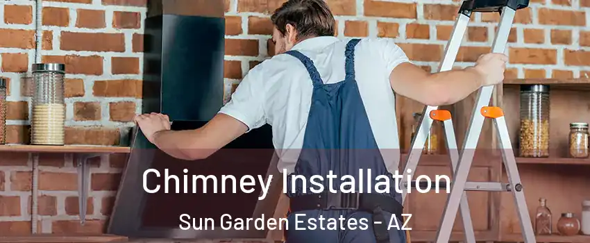 Chimney Installation Sun Garden Estates - AZ
