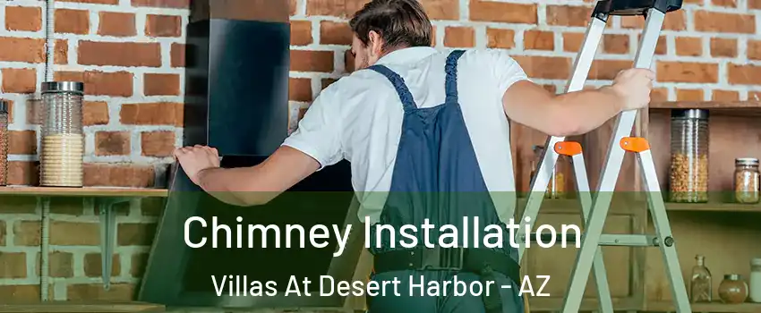 Chimney Installation Villas At Desert Harbor - AZ