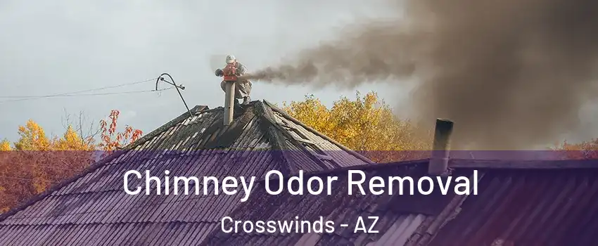 Chimney Odor Removal Crosswinds - AZ