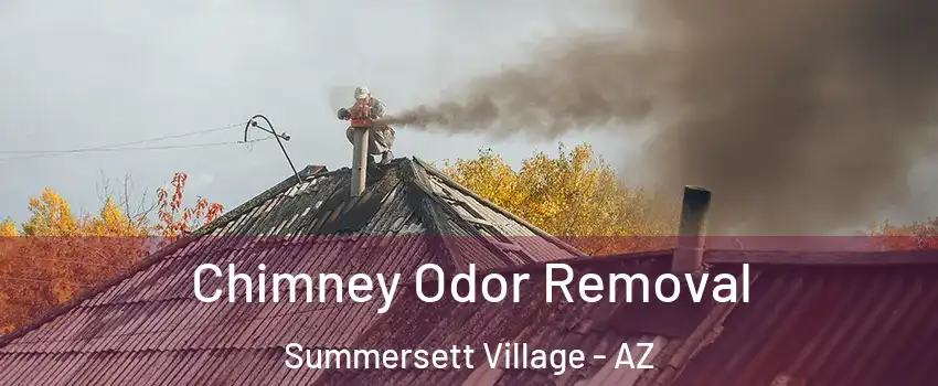 Chimney Odor Removal Summersett Village - AZ
