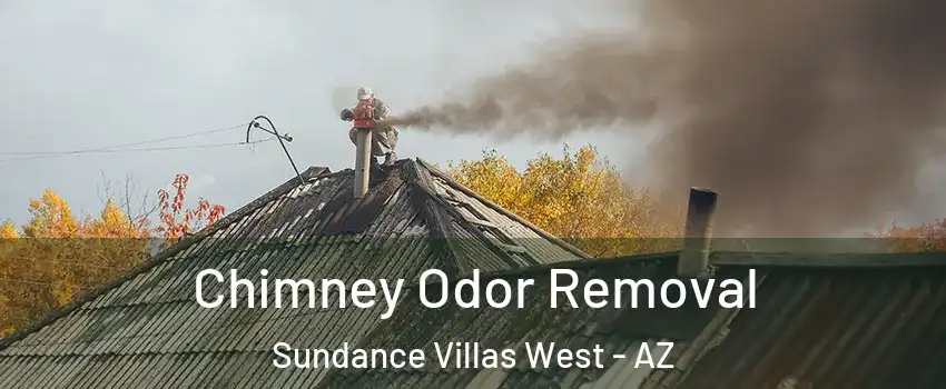 Chimney Odor Removal Sundance Villas West - AZ