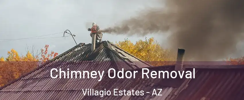 Chimney Odor Removal Villagio Estates - AZ