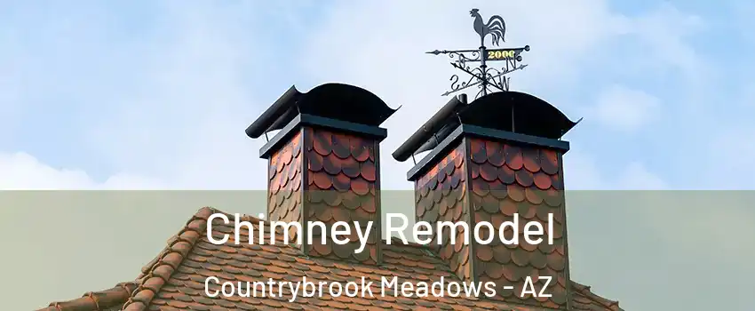 Chimney Remodel Countrybrook Meadows - AZ