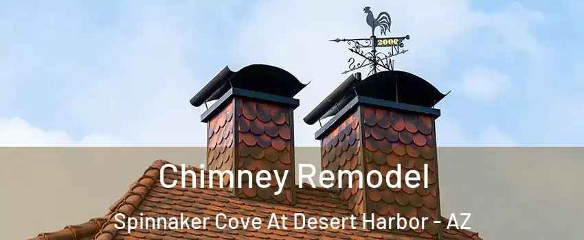 Chimney Remodel Spinnaker Cove At Desert Harbor - AZ