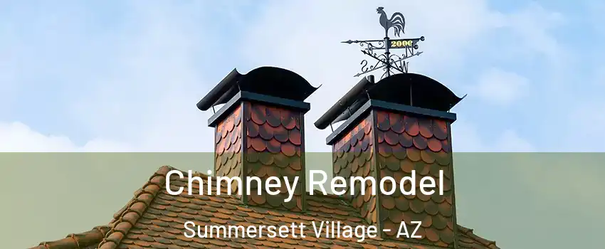 Chimney Remodel Summersett Village - AZ