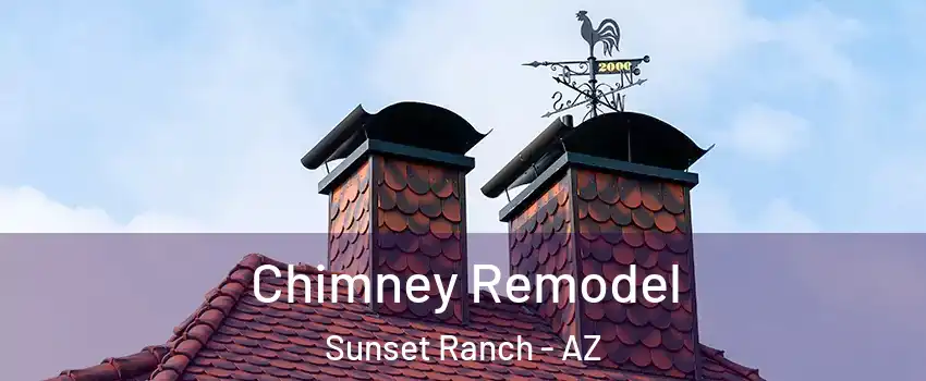 Chimney Remodel Sunset Ranch - AZ