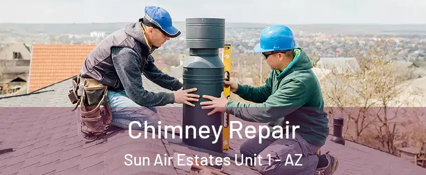 Chimney Repair Sun Air Estates Unit 1 - AZ