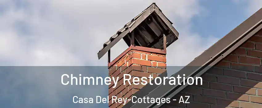 Chimney Restoration Casa Del Rey-Cottages - AZ