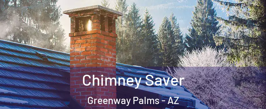 Chimney Saver Greenway Palms - AZ