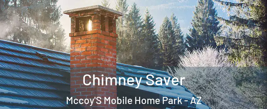 Chimney Saver Mccoy'S Mobile Home Park - AZ