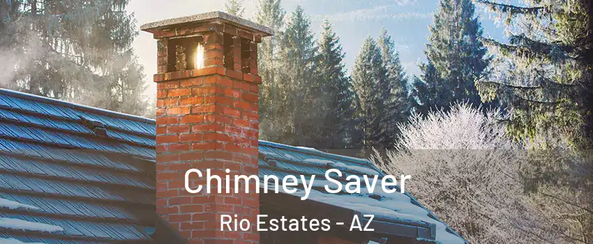 Chimney Saver Rio Estates - AZ