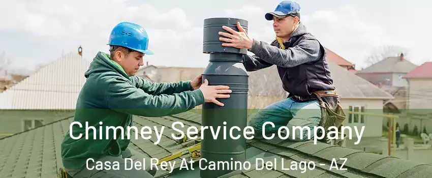 Chimney Service Company Casa Del Rey At Camino Del Lago - AZ