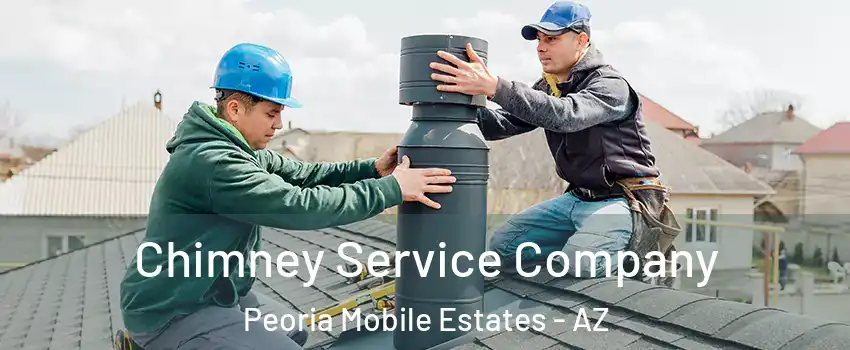 Chimney Service Company Peoria Mobile Estates - AZ
