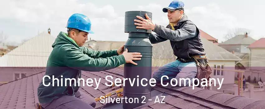 Chimney Service Company Silverton 2 - AZ