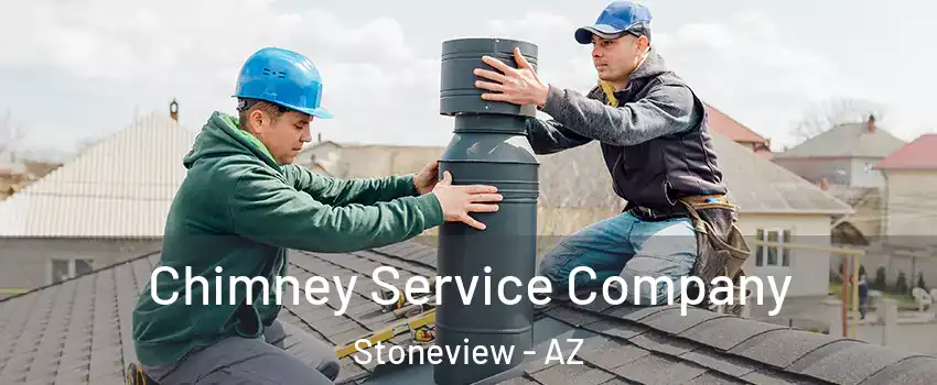 Chimney Service Company Stoneview - AZ