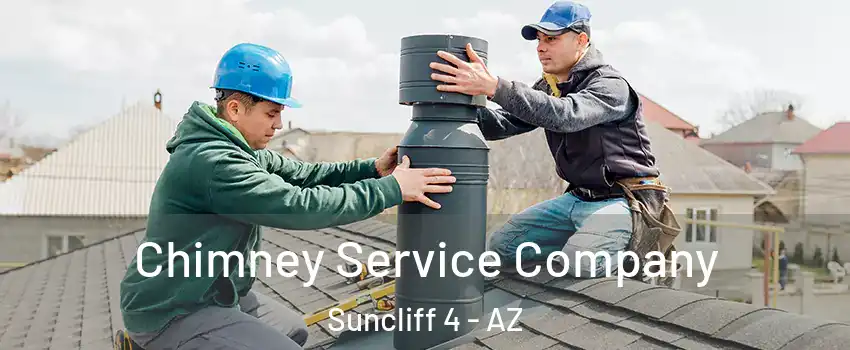 Chimney Service Company Suncliff 4 - AZ