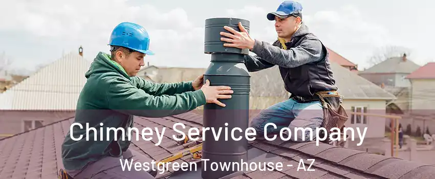 Chimney Service Company Westgreen Townhouse - AZ