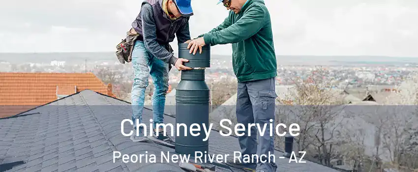 Chimney Service Peoria New River Ranch - AZ