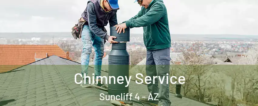 Chimney Service Suncliff 4 - AZ